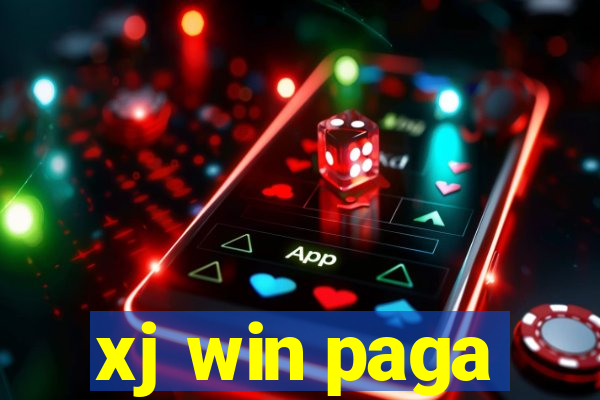 xj win paga